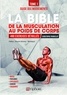 Christophe Pourcelot - La bible de la musculation au poids de corps - Tome 1, Guide des mouvements, 480 exercices détaillés.