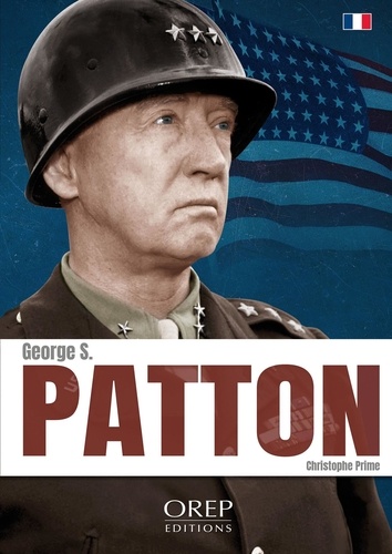 Christophe Prime - George S. Patton.