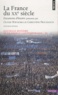 Christophe Prochasson et Olivier Wieviorka - Nouvelle histoire de la France contemporaine - Tome 20, La France du XXe siècle - Documents d'histoire.