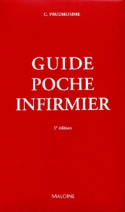 Christophe Prudhomme - Guide Poche Infirmier. 3eme Edition.