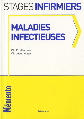 Christophe Prudhomme et Chantal Jeanmougin - Maladies infectieuses.