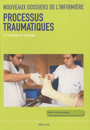 Christophe Prudhomme et Chantal Jeanmougin - Processus traumatiques.