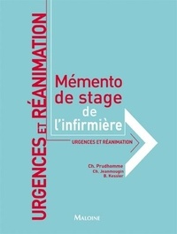 Christophe Prudhomme et Chantal Jeanmougin - Urgences et réanimation - Mémento de stage de l'infirmière.