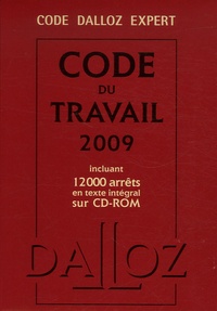 Christophe Radé et Caroline Dechristé - Code du travail 2009. 1 Cédérom