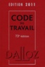 Christophe Radé - Code du travail 2011.