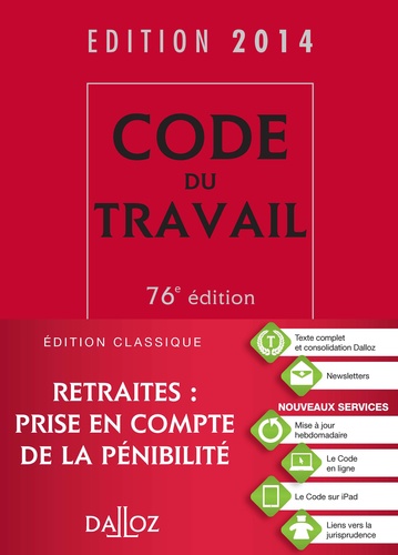 Christophe Radé et Caroline Dechristé - Code du travail 2014.