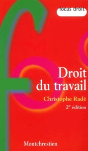 Christophe Radé - Droit Du Travail. 2eme Edition.