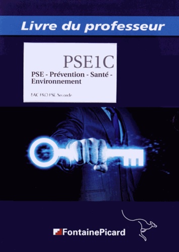 Christophe Ragot et Blandine Scala - PSE prévention santé environnement 2e Bac Pro - Livre du professeur.