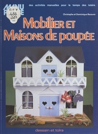 Christophe Recoura et Dominique Recoura - Mobilier et maisons de poupée.