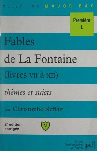 Fables de La Fontaine. Livres VII à XII. Thèmes et sujets