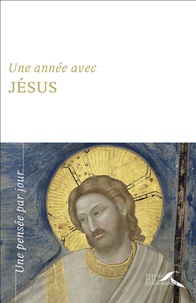 Christophe Rémond - Une année avec Jésus.
