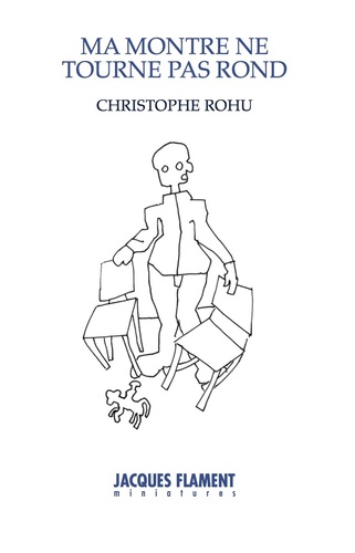 Ma montre ne tourne pas rond de Christophe Rohu - Grand Format - Livre ...