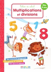 Christophe Roussel - Mutiplications et divisions - Cahier de calcul.