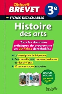 Christophe Saïsse - Histoire des arts 3e - Fiches détachables.