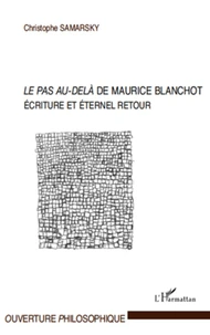 Le pas au-delà de Maurice Blanchot
