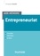 Entrepreneuriat. Concepts, méthodes, actions
