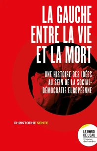 La gauche entre la vie et la mort