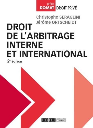 Droit de l'arbitrage interne et international 2e édition