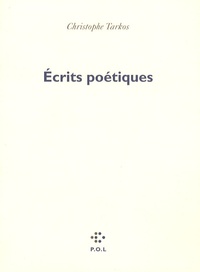 Christophe Tarkos - Ecrits poétiques.