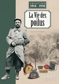 Christophe Thomas - La Vie des poilus.