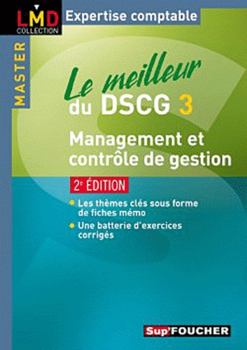 Le meilleur du DSCG 3 Management et contrôle de gestion 2e édition