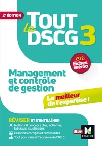 Christophe Torset et Larry Bensimhon - Tout le DSCG 3 - Management et contrôle de gestion - Révision et entraînement 2023-2024.