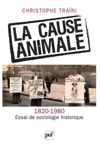 La cause animale (1820-1980)
