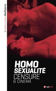 Christophe Triollet - Homosexualité, censure & cinéma.