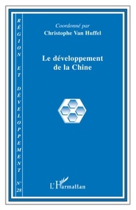 Christophe Van Huffel - Région et Développement N° 28- 2008 : Le développement de la Chine.