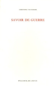 Christophe Van Rossom - Savoir de guerre.