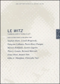 Le Witz. Figures De L'Esprit Et Formes De L'Art