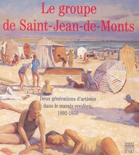 Le groupe de Saint-Jean-de-Monts - Deux générations dartistes dans le marais vendéen 1892-1950.pdf