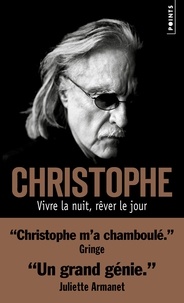  Christophe - Vivre la nuit, rêver le jour.