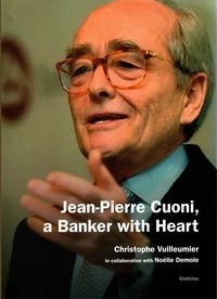 Livre gratuit au format pdf à télécharger Jean-Pierre Cuoni, a Banker with Heart 9782832111338 FB2 CHM
