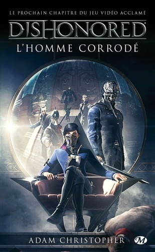 Dishonored Tome 1 L'homme corrodé