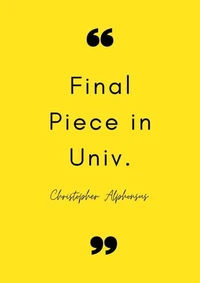 Final Piece in Univ.
