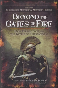 Beyond the Gates of Fire