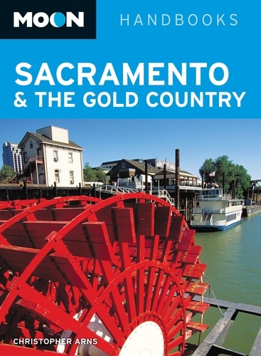 Moon Sacramento &amp; the Gold Country