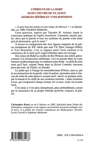 L'épreuve de la mort dans l'oeuvre de T.S. Eliot, Georges Séféris et Yves Bonnefoy
