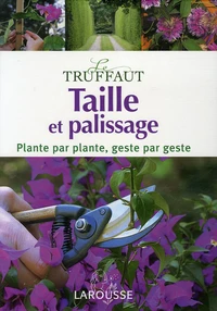 Taille et palissage