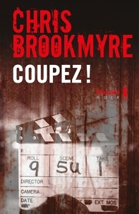 Christopher Brookmyre - Coupez !.