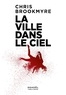 Christopher Brookmyre - La ville dans le ciel.