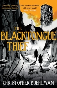 Christopher Buehlman - The Blacktongue Thief.