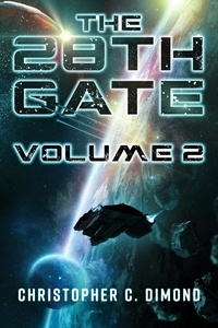  Christopher C. Dimond - The 28th Gate: Volume 2 - 28th Gate, #2.