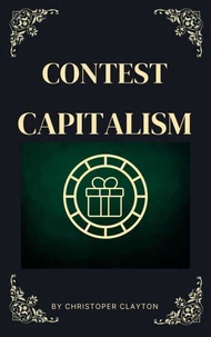 Contest Capitalism