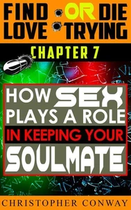 How Sex Plays a Role in Keeping Your Soulmate