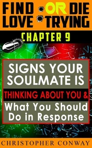 Signs Your Soulmate is Thinking About You & What You Should Do in Response
