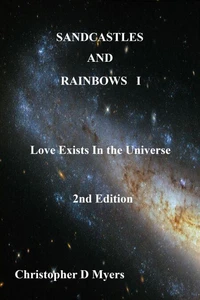 Sandcastles And Rainbows I: 2nd Edition