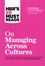 HBR's 10 Must Reads on Managing Across Cultures