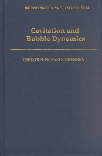 Christopher Earls Brennen - Cavitation and bubble dynamics.